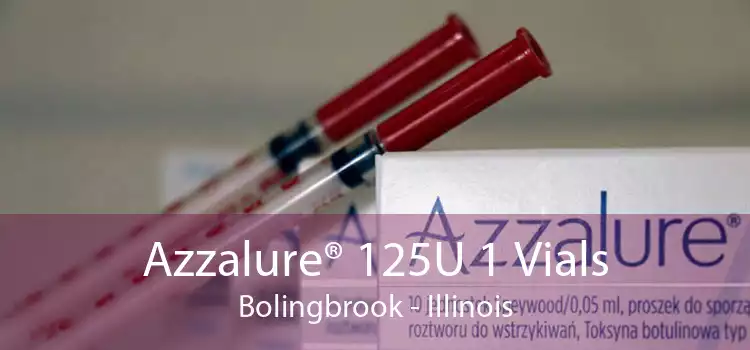 Azzalure® 125U 1 Vials Bolingbrook - Illinois