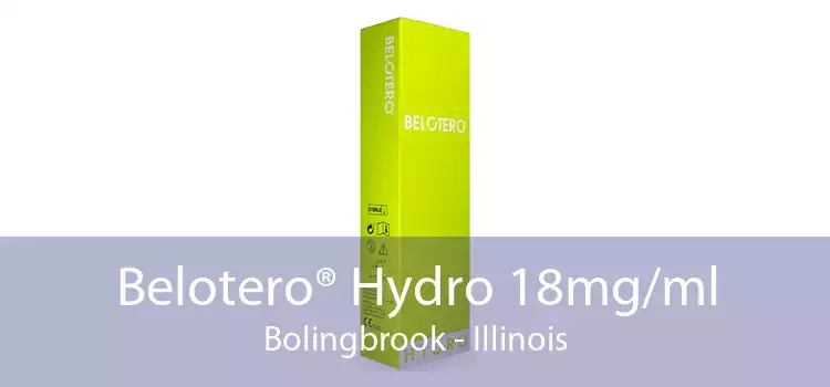 Belotero® Hydro 18mg/ml Bolingbrook - Illinois