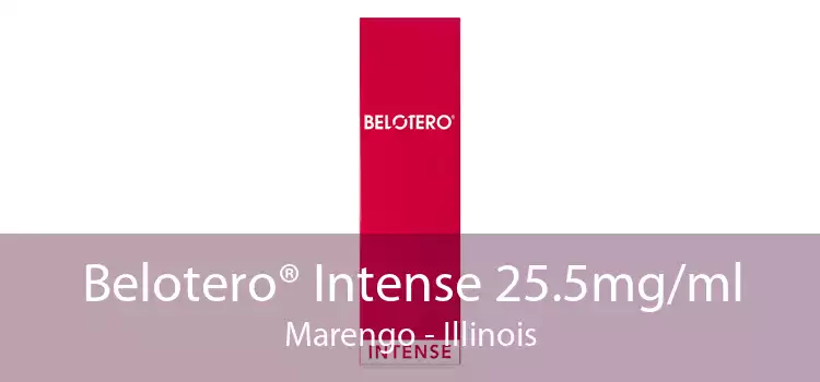 Belotero® Intense 25.5mg/ml Marengo - Illinois