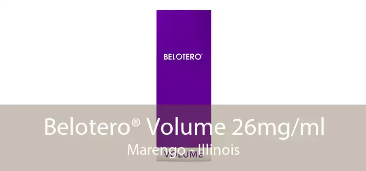 Belotero® Volume 26mg/ml Marengo - Illinois