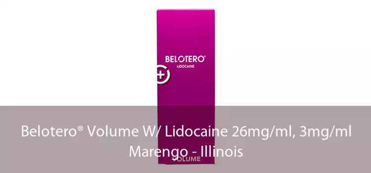 Belotero® Volume W/ Lidocaine 26mg/ml, 3mg/ml Marengo - Illinois