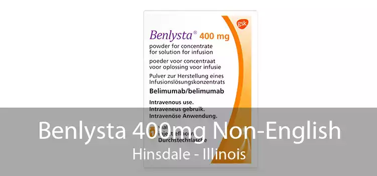 Benlysta 400mg Non-English Hinsdale - Illinois