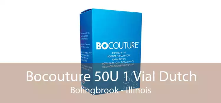 Bocouture 50U 1 Vial Dutch Bolingbrook - Illinois