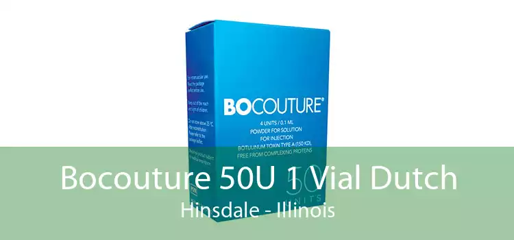 Bocouture 50U 1 Vial Dutch Hinsdale - Illinois