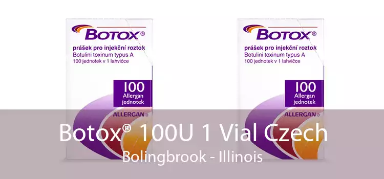 Botox® 100U 1 Vial Czech Bolingbrook - Illinois