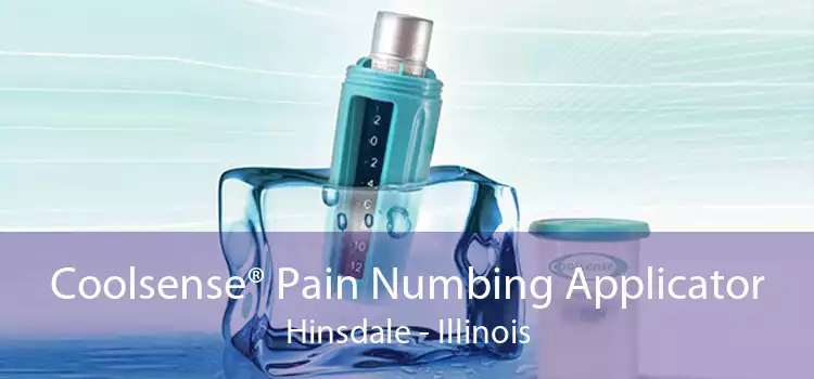 Coolsense® Pain Numbing Applicator Hinsdale - Illinois