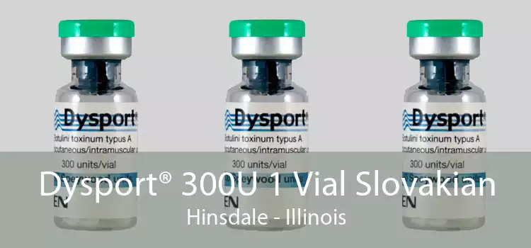 Dysport® 300U 1 Vial Slovakian Hinsdale - Illinois