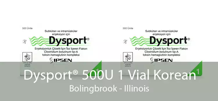 Dysport® 500U 1 Vial Korean Bolingbrook - Illinois