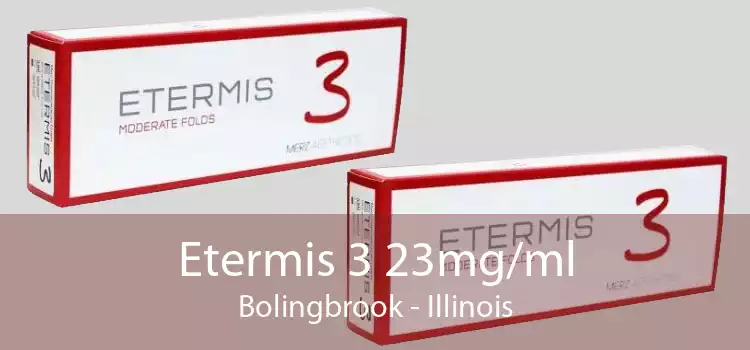 Etermis 3 23mg/ml Bolingbrook - Illinois