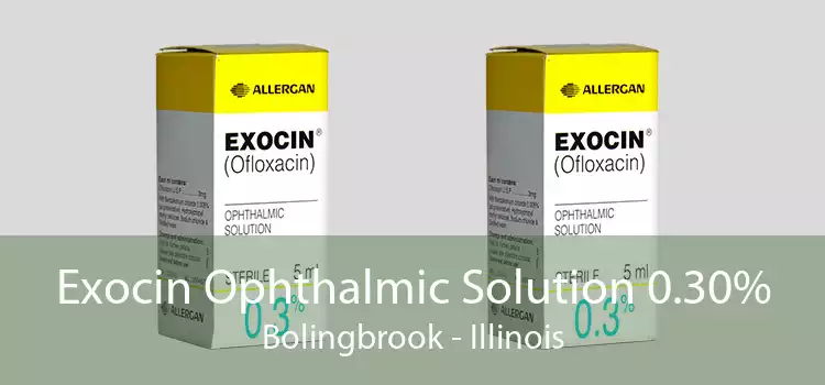 Exocin Ophthalmic Solution 0.30% Bolingbrook - Illinois