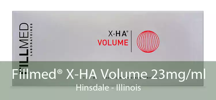 Fillmed® X-HA Volume 23mg/ml Hinsdale - Illinois