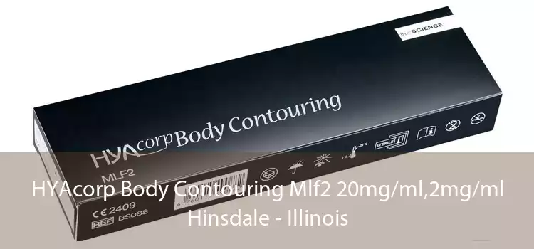 HYAcorp Body Contouring Mlf2 20mg/ml,2mg/ml Hinsdale - Illinois