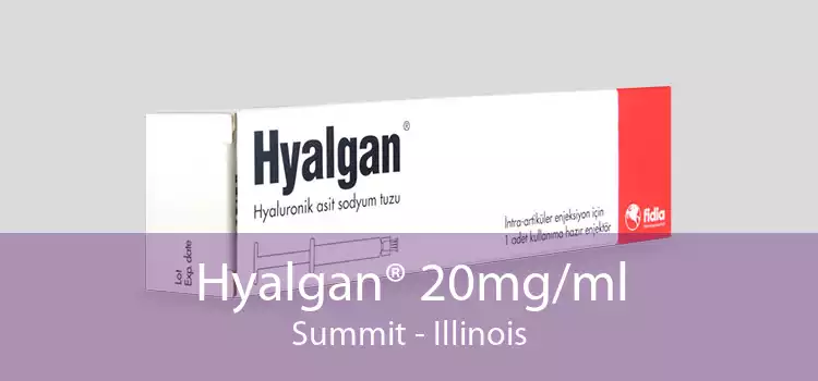 Hyalgan® 20mg/ml Summit - Illinois
