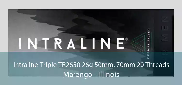 Intraline Triple TR2650 26g 50mm, 70mm 20 Threads Marengo - Illinois