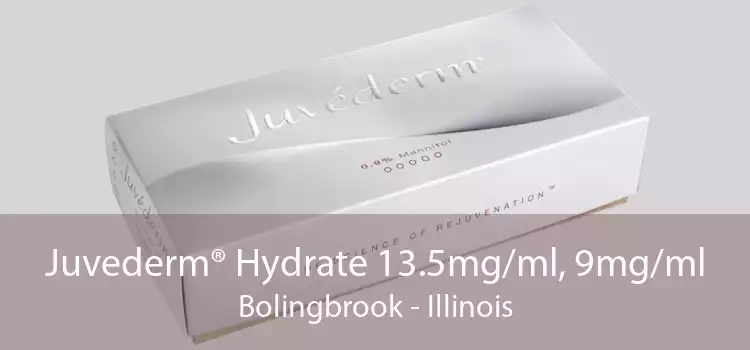 Juvederm® Hydrate 13.5mg/ml, 9mg/ml Bolingbrook - Illinois