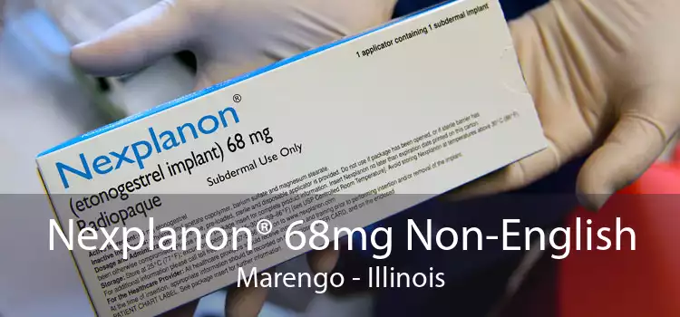 Nexplanon® 68mg Non-English Marengo - Illinois