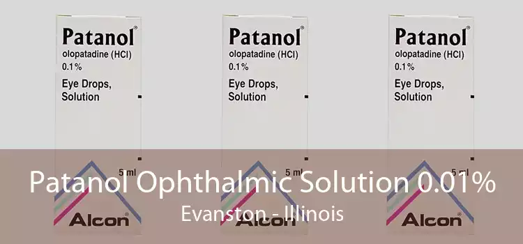 Patanol Ophthalmic Solution 0.01% Evanston - Illinois