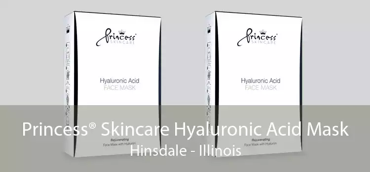 Princess® Skincare Hyaluronic Acid Mask Hinsdale - Illinois