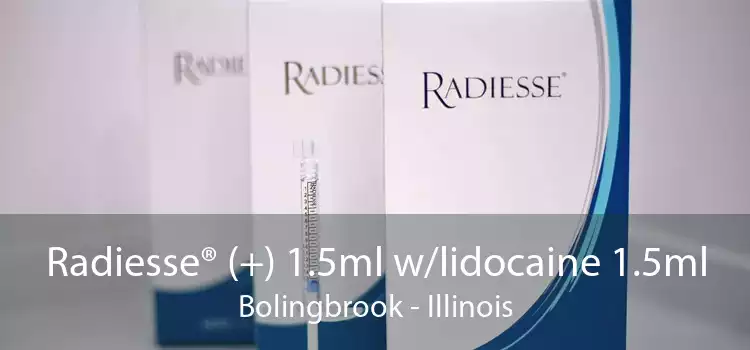 Radiesse® (+) 1.5ml w/lidocaine 1.5ml Bolingbrook - Illinois