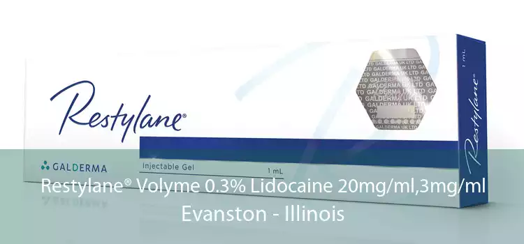 Restylane® Volyme 0.3% Lidocaine 20mg/ml,3mg/ml Evanston - Illinois