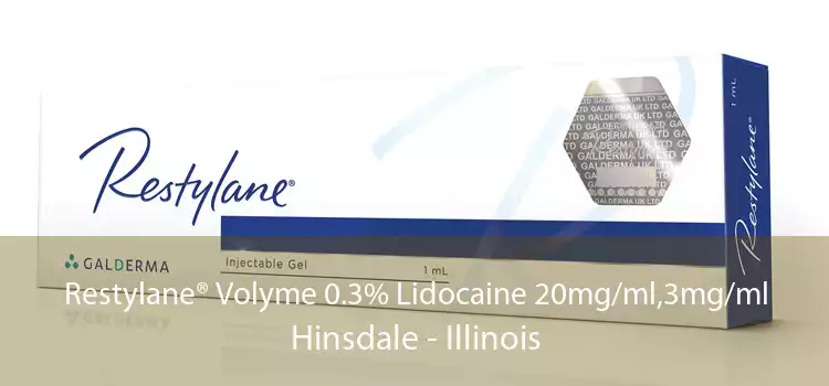 Restylane® Volyme 0.3% Lidocaine 20mg/ml,3mg/ml Hinsdale - Illinois