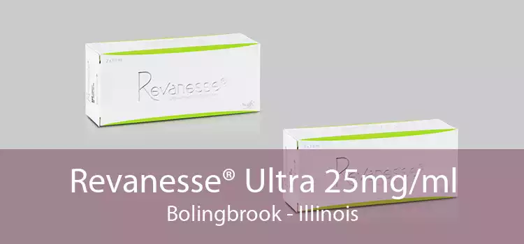 Revanesse® Ultra 25mg/ml Bolingbrook - Illinois