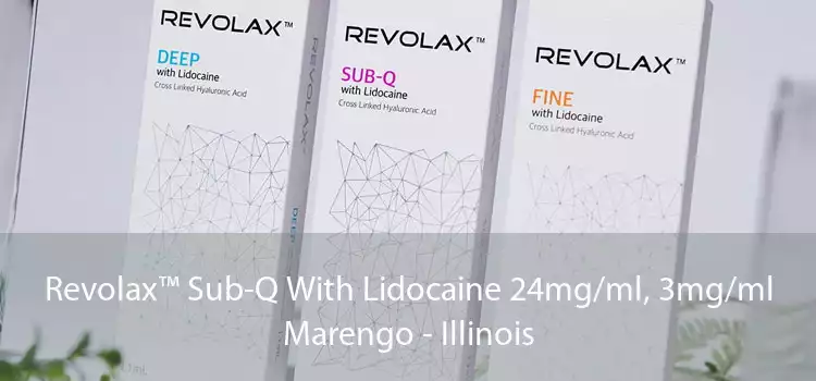 Revolax™ Sub-Q With Lidocaine 24mg/ml, 3mg/ml Marengo - Illinois