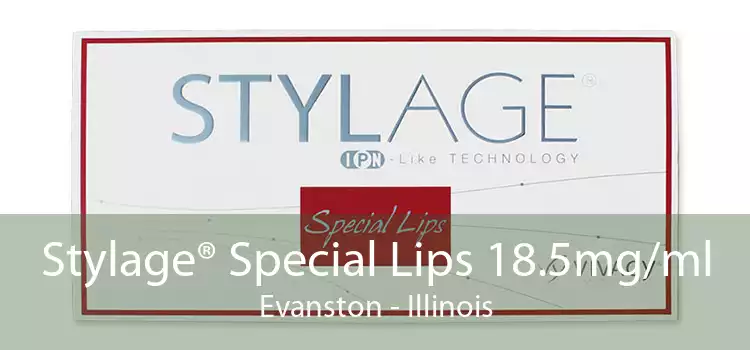 Stylage® Special Lips 18.5mg/ml Evanston - Illinois