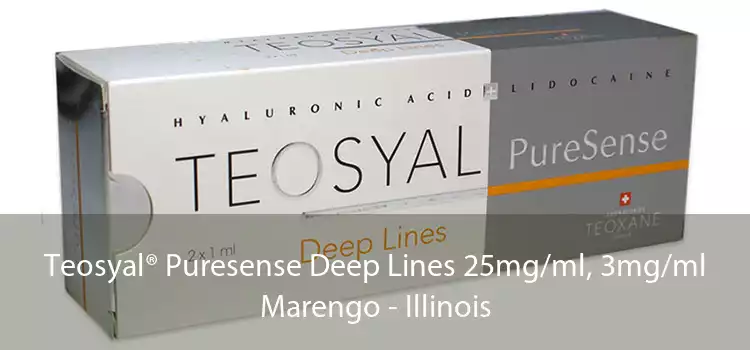 Teosyal® Puresense Deep Lines 25mg/ml, 3mg/ml Marengo - Illinois