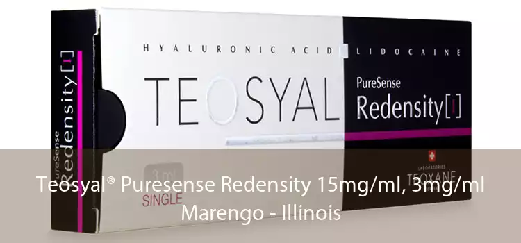 Teosyal® Puresense Redensity 15mg/ml, 3mg/ml Marengo - Illinois